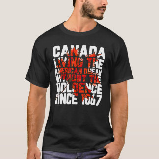 暴力のないアメリカの夢を生きるカナダ Tシャツ