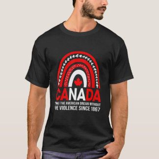 暴力のないアメリカの夢を生きるカナダ Tシャツ