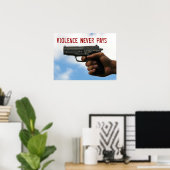 暴力は報われない ポスター (ホームオフィス)