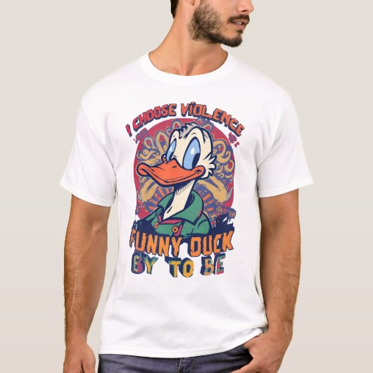  暴力チョイス・アヒル・カオスTシャツ  Tシャツ (正面)