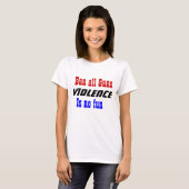 暴力Tシャツをスローガンに銃をすべて禁止する Tシャツ (正面フル)