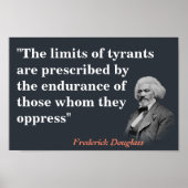 暴君の限界に関するフレドリック・ダグラス引用文 ポスター (正面)