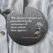 暴君の限界に関するフレドリック・ダグラス引用文 缶バッジ (インサイチュ)