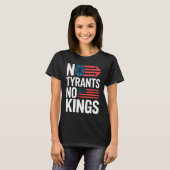 暴君も王も要らない 自由 愛国者 抗議 Tシャツ (正面フル)