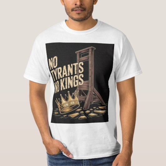 暴君も王も要らない Tシャツ (正面)