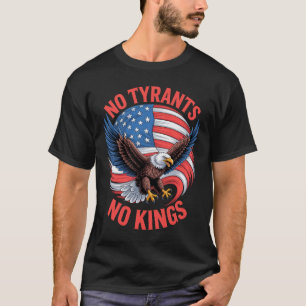 暴君も王様も要らない イーグル アメリカ国旗 自由 Tシャツ