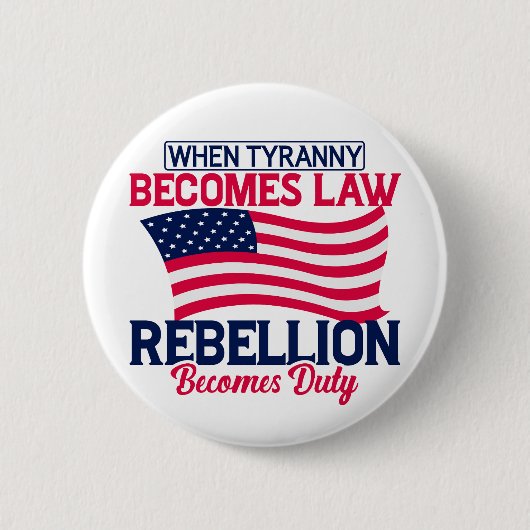 暴政が律法となり反乱が義務となれば 缶バッジ (正面)