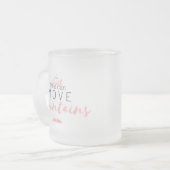 曇らされた信頼は山のマグの♡を動かすことができます フロストグラスマグカップ (正面左)