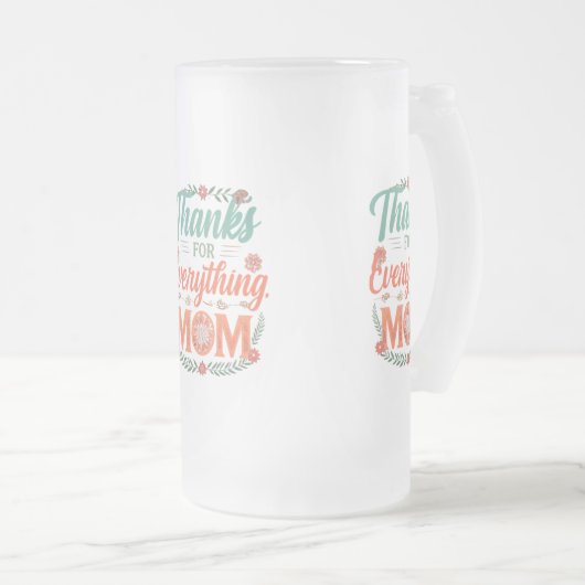 曇りガラス製のマグカップ16オズ感謝してい – 「すべてのために。 フロストグラスビールジョッキ (正面右)