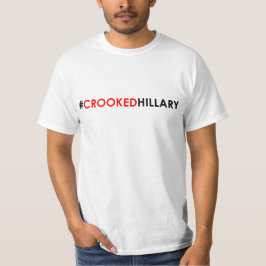 曲がったヒラリーのTシャツの#CROOKEDHILLARY Tシャツ