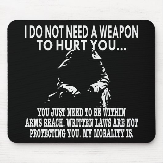 書かれた法律は私の道徳によってがある保護していません マウスパッド (正面)