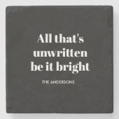 「書き残されていないのは真っ黒で真っ白 ストーンコースター (正面)