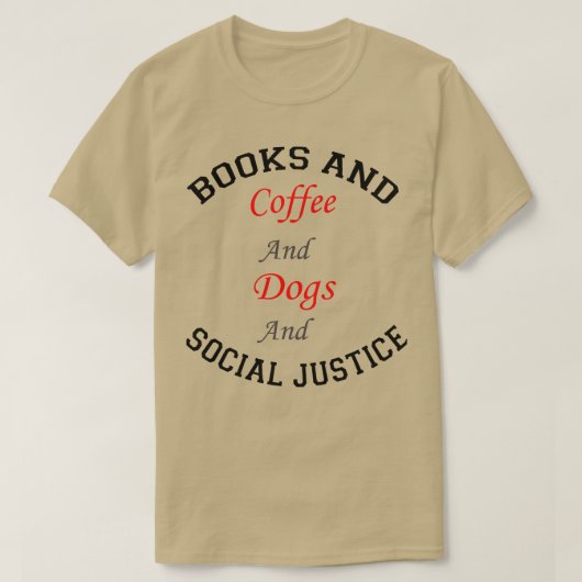 書籍とコーヒーと犬と社会正義122 Tシャツ (デザイン正面)