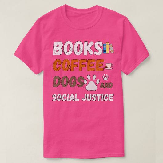書籍とコーヒーと犬と社会正義65 Tシャツ (デザイン正面)