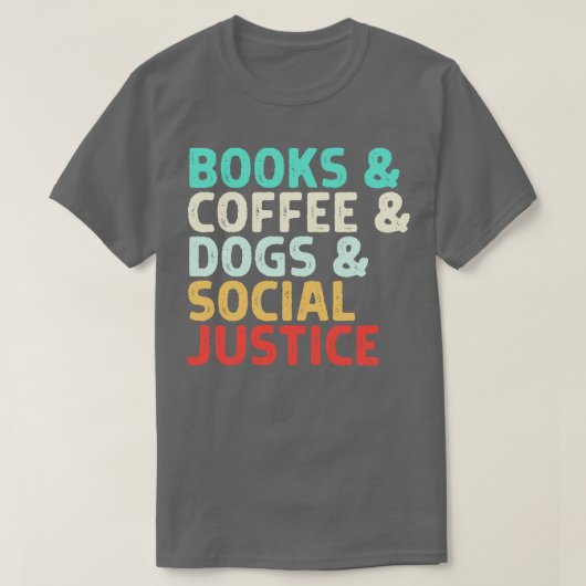 書籍コーヒー犬Social Justice 2 Tシャツ (デザイン正面)