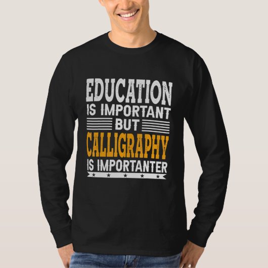書道は重要 – Caligraph Tシャツ (正面)