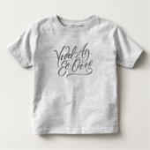 書道「ヨデルエイウーーおもしろい」 トドラーTシャツ (正面)