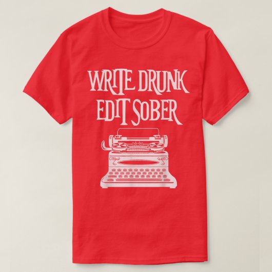 書飲、Sober Writer's Gift Teeの編おもしろい集 Tシャツ (デザイン正面)