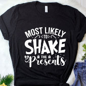 最おもしろいもプレゼントを揺らす Tシャツ
