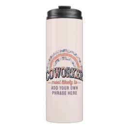 最おもしろいも可能性の高い同僚の贈り物： パーソナライズされた タンブラー