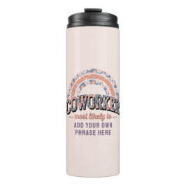 最おもしろいも可能性の高い同僚の贈り物： パーソナライズされた タンブラー