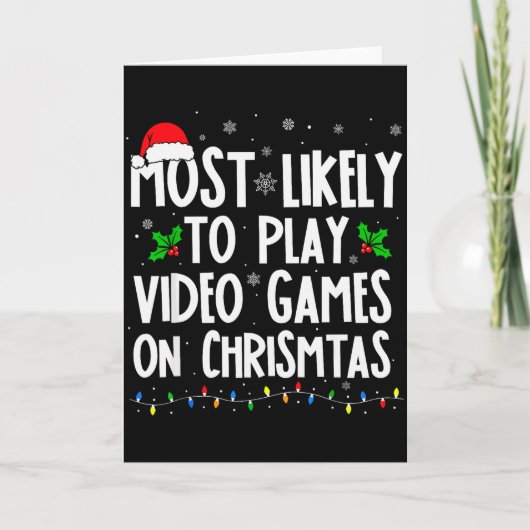 最もありそうなクリスマスにビデオゲームをプレイする カード (正面)