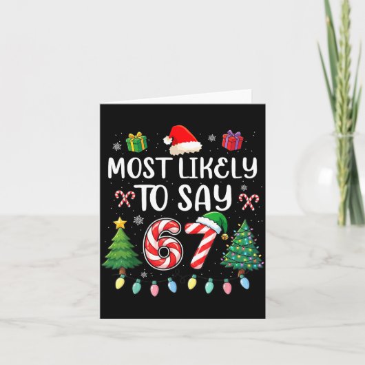 最もありそうなセリフ 67 ミーム 六 七 サンタ クリスマス カード (正面)