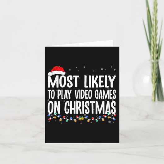 最もありそうなユーモアゲーマー クリスマスにビデオゲームをプレイする カード (正面)