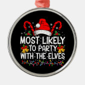 最もおもしろいパーティーに一致するクリスマス メタルオーナメント (正面)