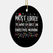 最もクリスマスの朝に早く起きそうな人 セラミックオーナメント (右)