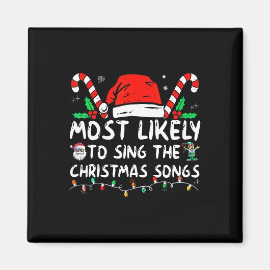 最もクリスマスの歌を歌う可能性が高い クリスマス マグネット (正面)