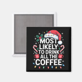 最もコーヒーを飲みそうな面白いクリスマス マグネット (正面/裏面)