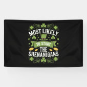 最もシーナニガンSt patricksを始める可能性が高い 横断幕 (横)