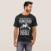 最も優れたハンターだけが2003年に生まれる Tシャツ (正面フル)