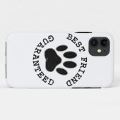 最も優れた友達であることは保証します 犬の足跡 Case-Mate iPhoneケース (裏面(横))