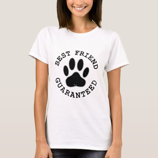最も優れた友達であることは保証します 犬の足跡 Tシャツ (正面)