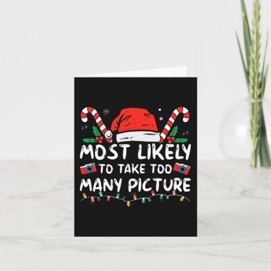 最も写真を撮りすぎるクリスマスの楽しみ カード (正面)