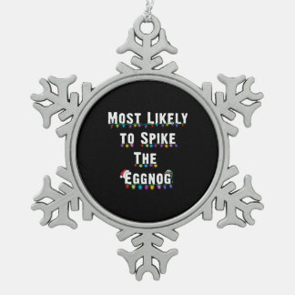 最も卵の家族のクリスマスをスパイクする可能性が高い スノーフレークピューターオーナメント