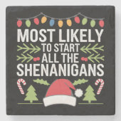 最も可能性が高いすべてのシェナニガンを開始するおもしろい ストーンコースター (正面)