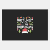 最も可能性が高いすべてのシェナニガンを開始するおもしろい ラッピングペーパーシート (正面)