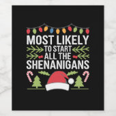 最も可能性が高いすべてのシェナニガンを開始するおもしろい ワインラベル (シングルラベル)