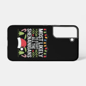 最も可能性が高いすべてのシェナニガンを開始するおもしろい SAMSUNG GALAXYケース (裏面横)