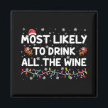 最も可能性が高いすべてのワイン家族のクリスマスを飲む マグネット<br><div class="desc">クリスマスに合わせてワインの家族を飲みやすい</div>