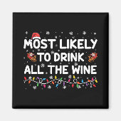 最も可能性が高いすべてのワイン家族のクリスマスを飲む マグネット (正面)