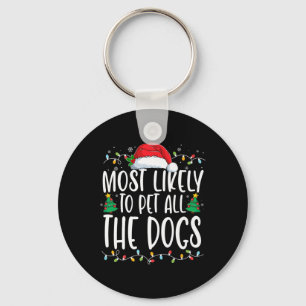 最も可能性が高いすべての犬のおもしろいクリスマスドッグ キーホルダー