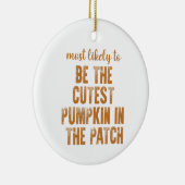 最も可能性が高いのはパッチの中で最もキュートなカボチャである セラミックオーナメント (右)