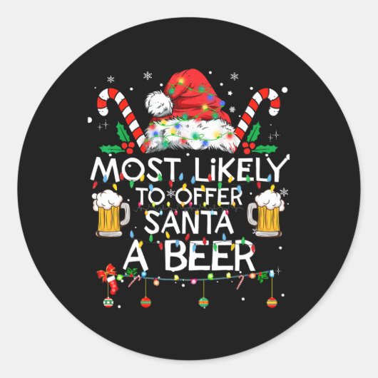 最も可能性が高いサンタにビールのおもしろいクリスマス博士。 ラウンドシール (正面)
