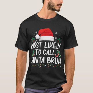 最も可能性が高いサンタブルクのクリスマスファミリー Tシャツ