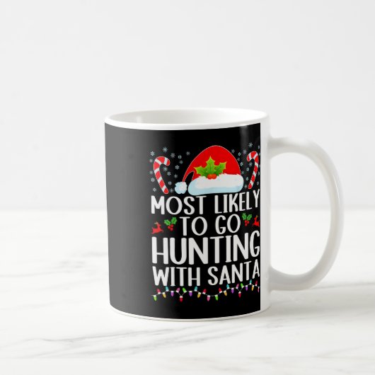 最も可能性が高いサンタ狩りクリスマと狩り コーヒーマグカップ (右)