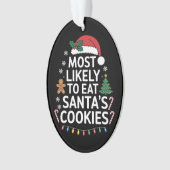 最も可能性が高いサンタ食べスクッキー家族のクリスマス オーナメント (正面)